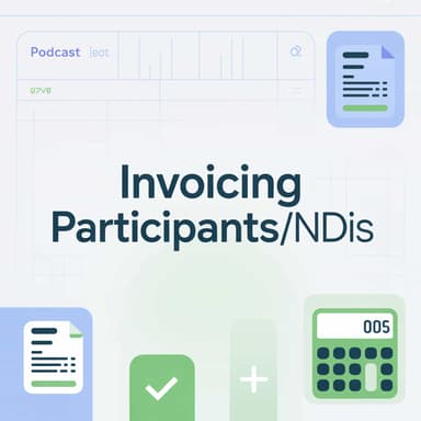 Invoicing Participants/NDIS